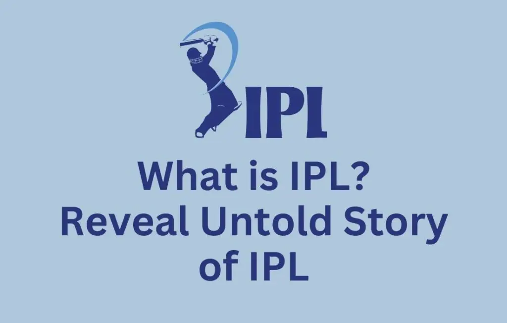 What is IPL, IPL 2025, IPL T20