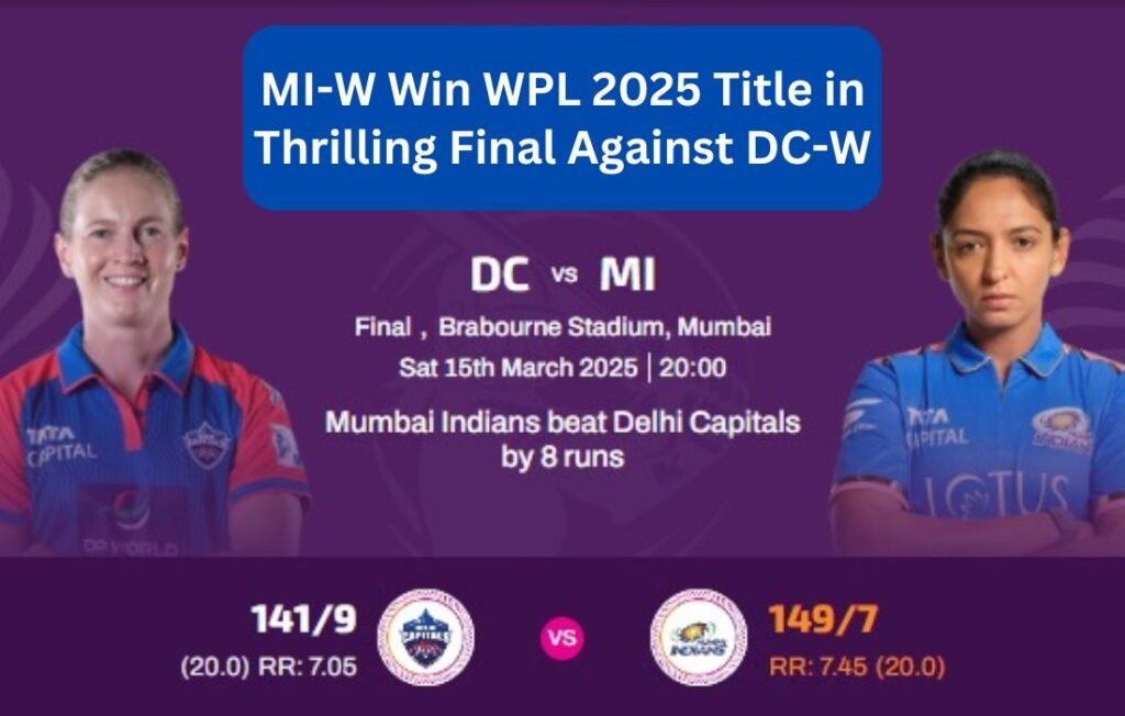 MI-W Win WPL 2025 Title in Thrilling Final Against DC-W