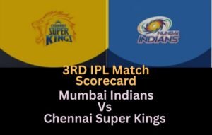 Mumbai Indians vs Chennai Super Kings Match Scorecard
